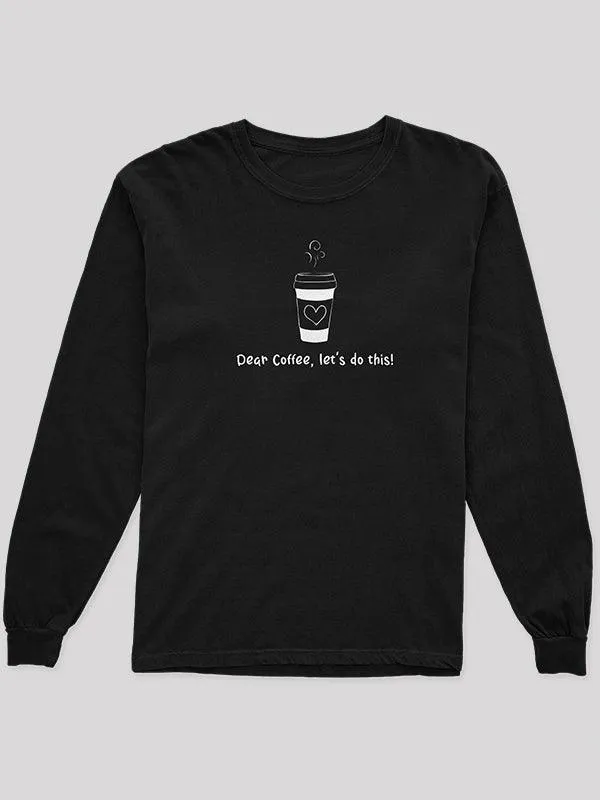 Dear Coffee Black Men's Sweatshirt